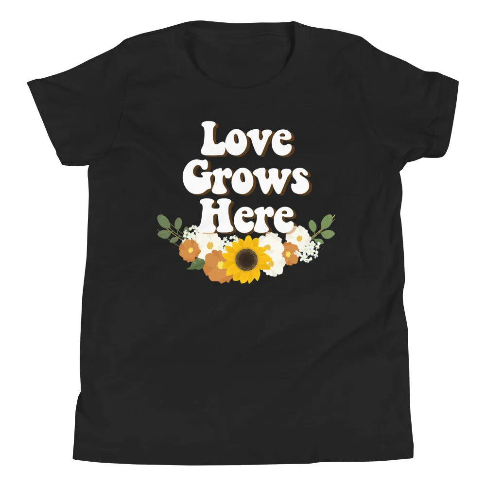 "Love Grows Here" Youth Tee